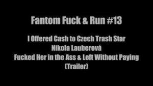 FANTOM ep. #13 (Side Angle Cut) – Czech Trash Star NIKOLA LAUBEROVÁ Fucked for Cash – Then Left with Nothing