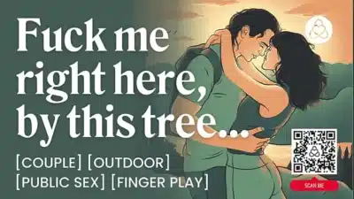 ASMR Audio Porn: Couple Fuck in the Woods – Public Outdoor Sex & Finger Play – Erotic Audio Roleplay