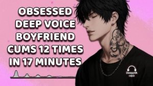Obsessed Boyfriend Cums His Brains Out For You | Yandere | Rough Dom | M4A | M4F | Audio Erotica