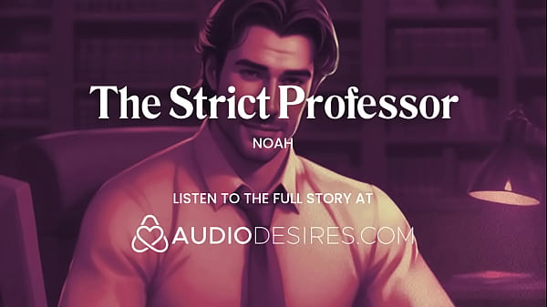 ASMR Audio Porn Fantasy: Teacher Makes You Beg for His Cock – Erotic Audio Experience