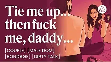 Dominant FWB Ties You Up & Teases You to the Edge – Bondage, Spanking & Orgasm Control – Porn Erotic Story for Women