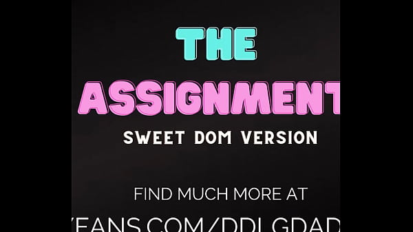 The Assignment  – DDLG ASMR – DDLGDaddyDom